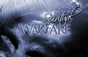 spiritual warefare messages by Ken L. Birks