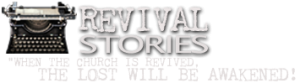 Revival Stories