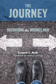 The Journey by Kenneth L. Birks