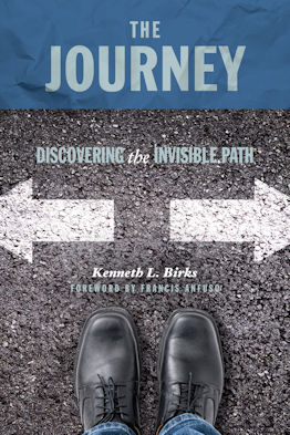 Discovering the Invisible Path by Ken Birks